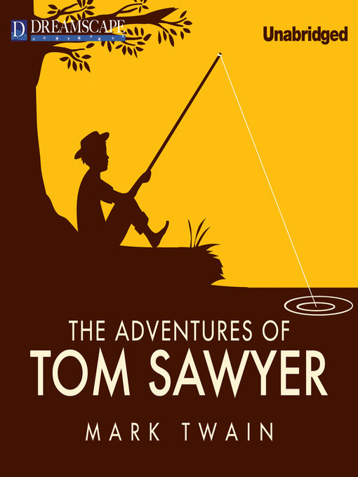 Title details for The Adventures of Tom Sawyer by Mark Twain - Wait list